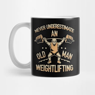 Never Underestimate An Old Man Weightlifting. Gym Mug